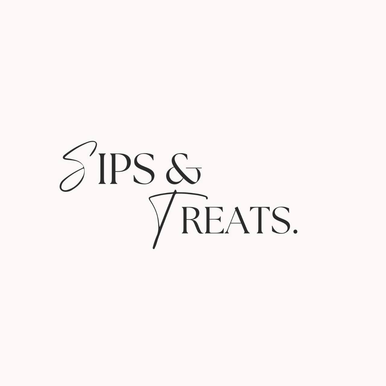 Sips & Treats